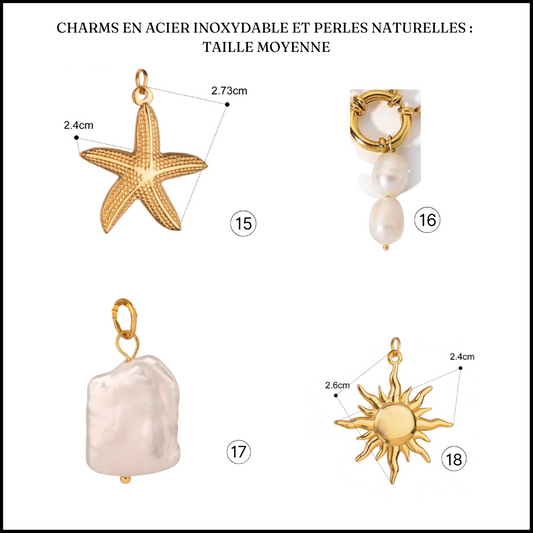 CHARMS EN PERLES NATURELLES ET EN ACIER INOXYDABLE, CHARMS SOLEIL ET ETOILE DE MER